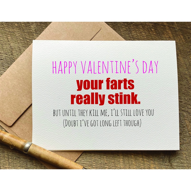 your farts really stink / valentine’s day card